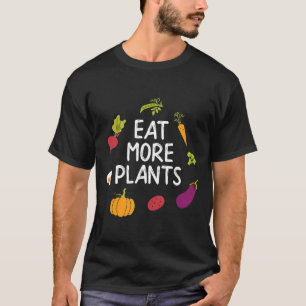 Vegan Eat more Planten Shirt Vegetarian Shirten