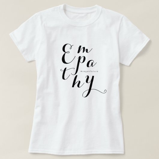 Vegan EMPATHY Modern Script Minimal Typografie T-S T-shirt (Design voorkant)