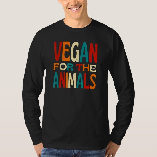 Vegan For The Animals  Living a Cruelty Free Life T-shirt (Voorkant)