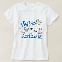 Vegan for the Animals T shirt