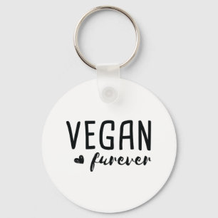 Vegan Furever Vegetarian Nutrition Vegan Addict Sleutelhanger