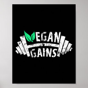 Vegan Gains Vegetarische Gym Workout Humor T-shirt Poster