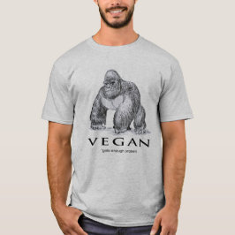 Vegan gorilla krijgt genoeg eiwitgrappig t-shirt