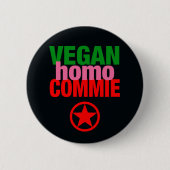 Vegan Homo Commie Button (Voorkant)