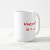 Vegan? Hou je kop. Koffiemok (Voorkant rechts)