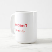 Vegan? Hou je kop. Koffiemok (Voorkant links)