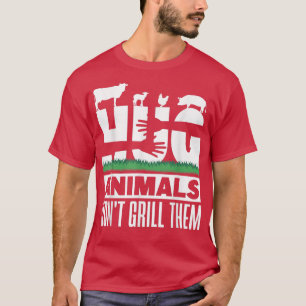 Vegan Hug Animals Dont Grill Them Nutrition Vegeta T-shirt