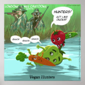 Vegan Hunters Funny Quality Glossy Funny Poster (Voorkant)