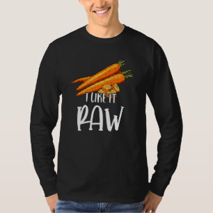 Vegan I like it raw carrot Vegetarian T-shirt