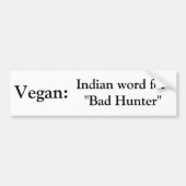 Vegan: Indiaas woord voor "Bad Hunter"-bumperstick Bumpersticker (Voorkant)