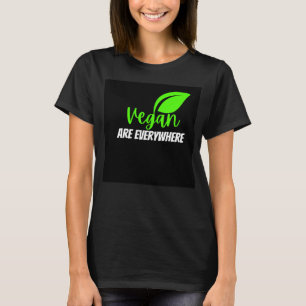 vegan is overal t-shirt