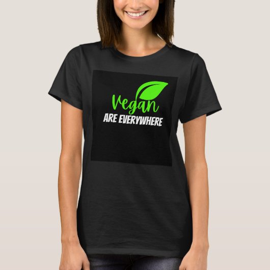 vegan is overal t-shirt (Voorkant)