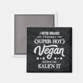 Vegan Kale'n It Pun Magnet (Voorkant / Achterkant)