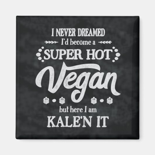 Vegan Kale'n It Pun Magnet (Voorkant)