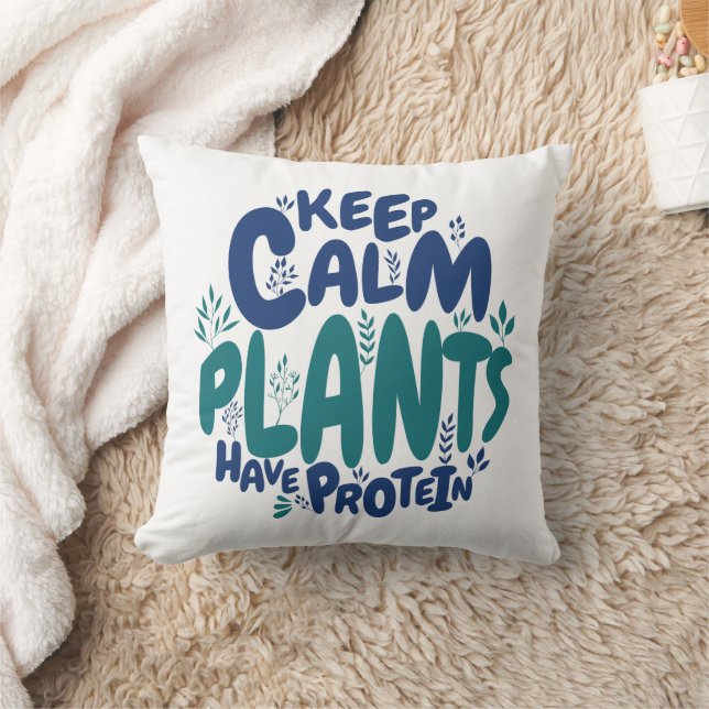 Vegan Keep Calm Planten Hebben Eiwitten Vegetarisc Kussen (Deken)