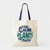 Vegan Keep Calm Planten Hebben Eiwitten Vegetarisc Tote Bag (Voorkant)