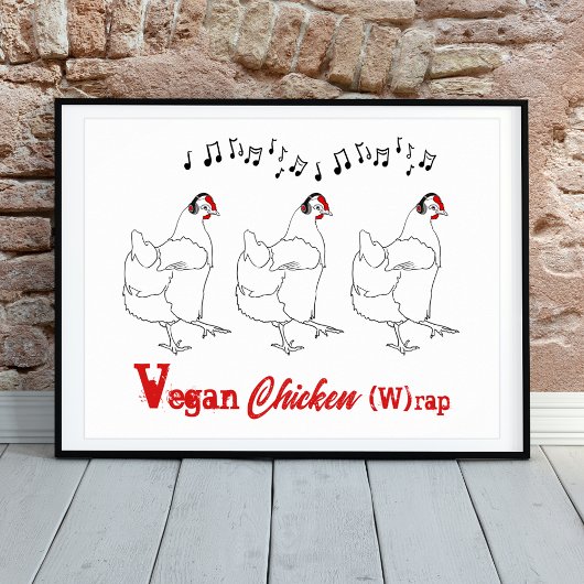 Vegan kip W wrap grappige citaat Poster