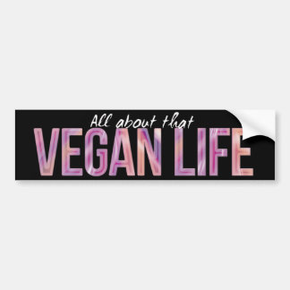 Vegan Life Bumpersticker