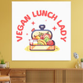 VEGAN LUNCH LADY'S CANVAS AFDRUK (Insitu (Woonkamer))