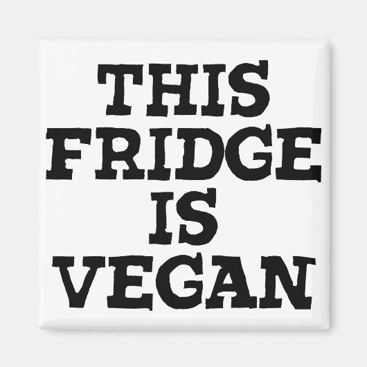 Vegan Magnet - Deze koelkast is vegan (Voorkant)