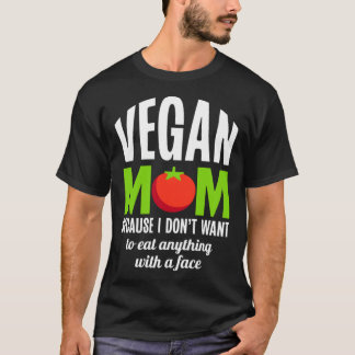 Vegan mam omdat ik niets wil eten met t-shirt