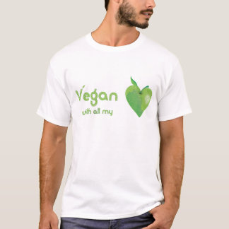 Vegan met al mijn hart (groen appelhart) t-shirt