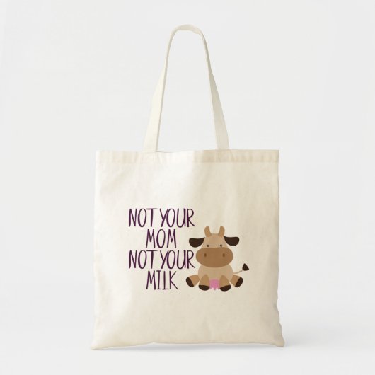 Vegan niet je moeder niet je melk betrouwbaar tote bag (Voorkant)