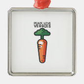 Vegan - Peace Love Veggies Metalen Ornament (Voorkant)