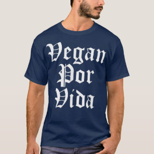 Vegan Por Vida Chola Mexican Chicana Vegana Vegeta T-shirt