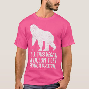 Vegan Protein Vegetarian Veganism Animal Rights fo T-shirt