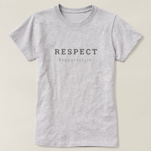 Vegan RESPECT Modern Simple Minimal Typografie T-shirt (Design voorkant)