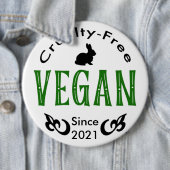 Vegan since [add your own date] ronde button 6,0 cm (In situ)