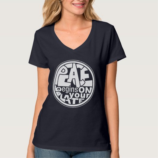 Vegan Slogan Peace begint op uw Bord T-shirt (Voorkant)