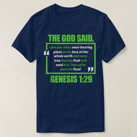 Vegan The God Said Genesis Vegetarian Veganism Pla T-shirt (Design voorkant)