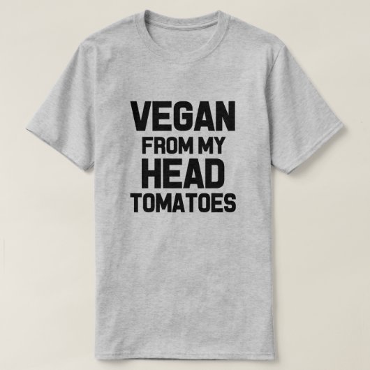 Vegan uit mijn hoofd tomaten grappig shirt mannen (Design voorkant)