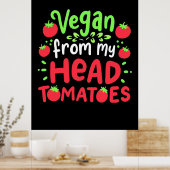 Vegan uit mijn hoofd tomaten poster (Keuken)