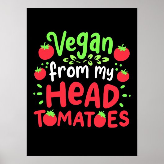 Vegan uit mijn hoofd tomaten poster (Voorkant)