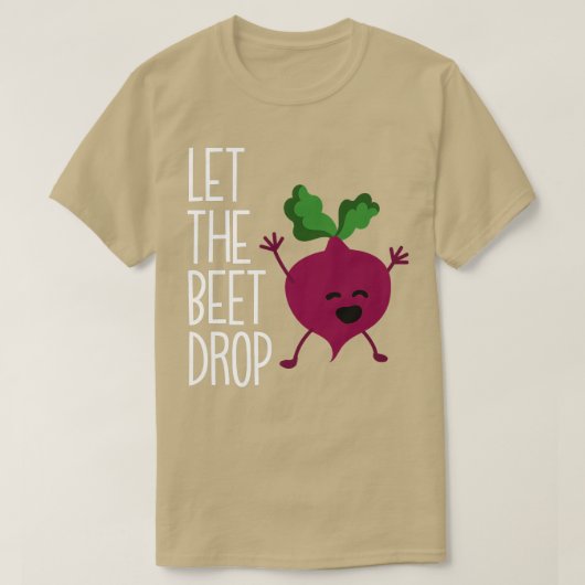 Vegan Vegetarian Gardening Beetroot Let The Beet D T-shirt (Design voorkant)