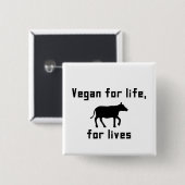 Vegan voor het leven vierkante button 5,1 cm (Voorkant /achterkant)