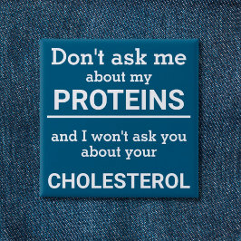 Vegan - vraag me niet naar mijn eiwitplezier vierkante button 5,1 cm