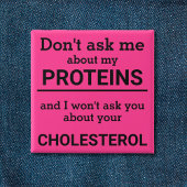 Vegan - vraag me niet naar mijn eiwitplezier vierkante button 5,1 cm