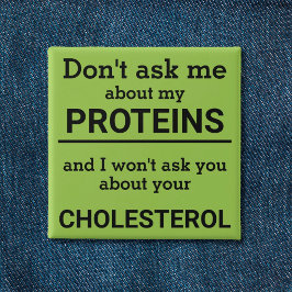 Vegan - vraag me niet naar mijn eiwitplezier vierkante button 5,1 cm