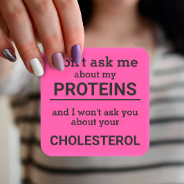 Vegan - vraag me niet naar mijn eiwitplezier vierkante sticker