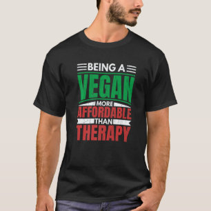Vegan Zijn Is Therapie Vegetarisch Groenten Foo T-shirt