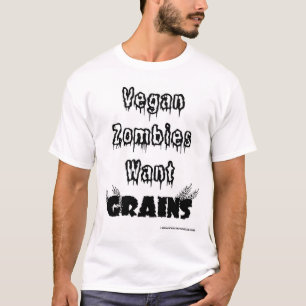 Vegan Zombies wil korrels T-shirt