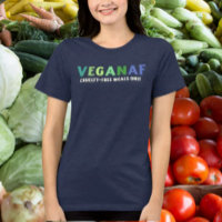 VeganAF T-shirt – Alleen maaltijden vrij van wreed