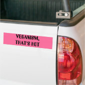 VEGANISME, DAT IS HOT BUMPERSTICKER (Op Truck)