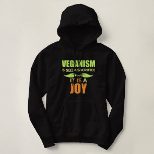 Veganisme is GEEN offer, het is een JOY Hoodie