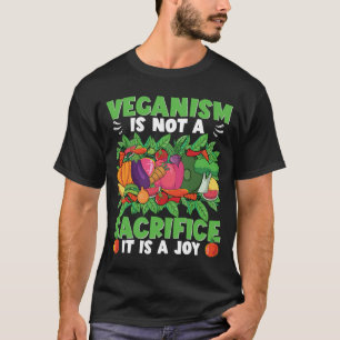 Veganisme is geen offer, het is een vreugde t-shirt