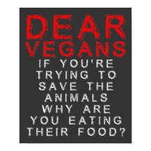 Veganisten die dierenvoer eten Grappige posterbord